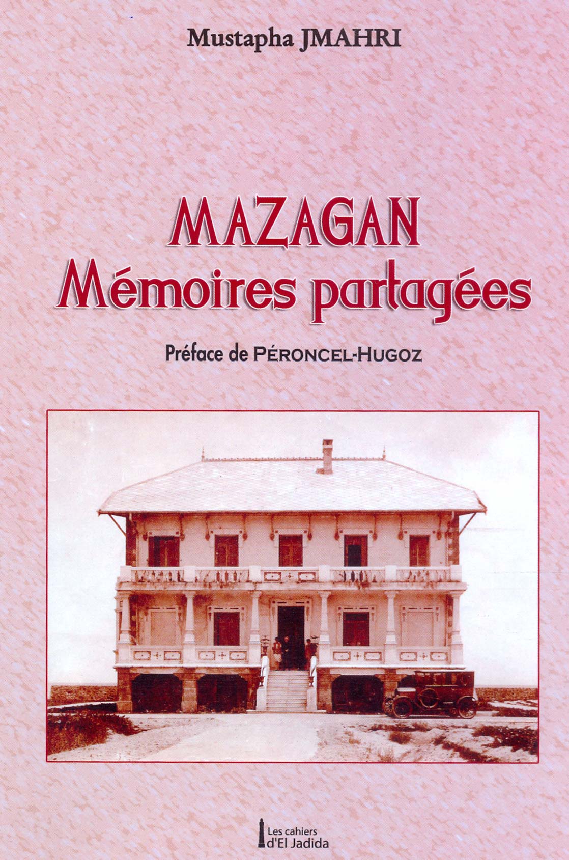 Chronique de Mustapha Jmahri actualisée