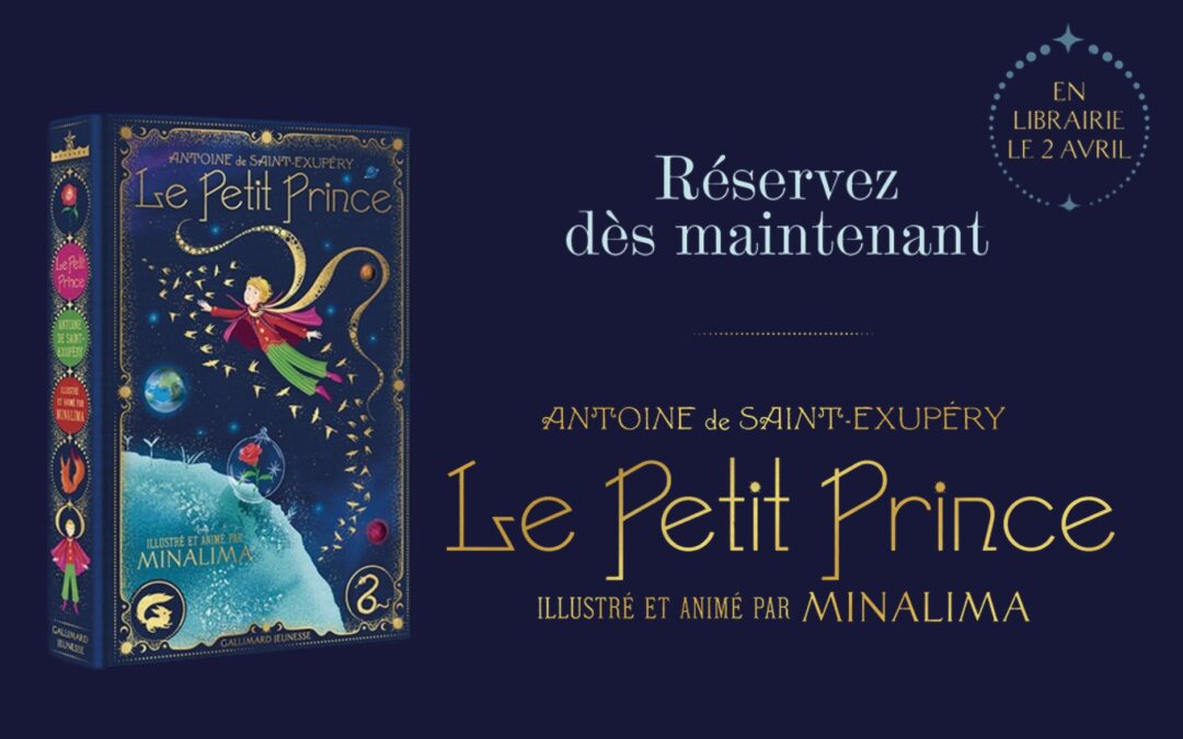 Précommandez dès aujourd&rsquo;hui Le Petit Prince illustré et animé par MinaLima