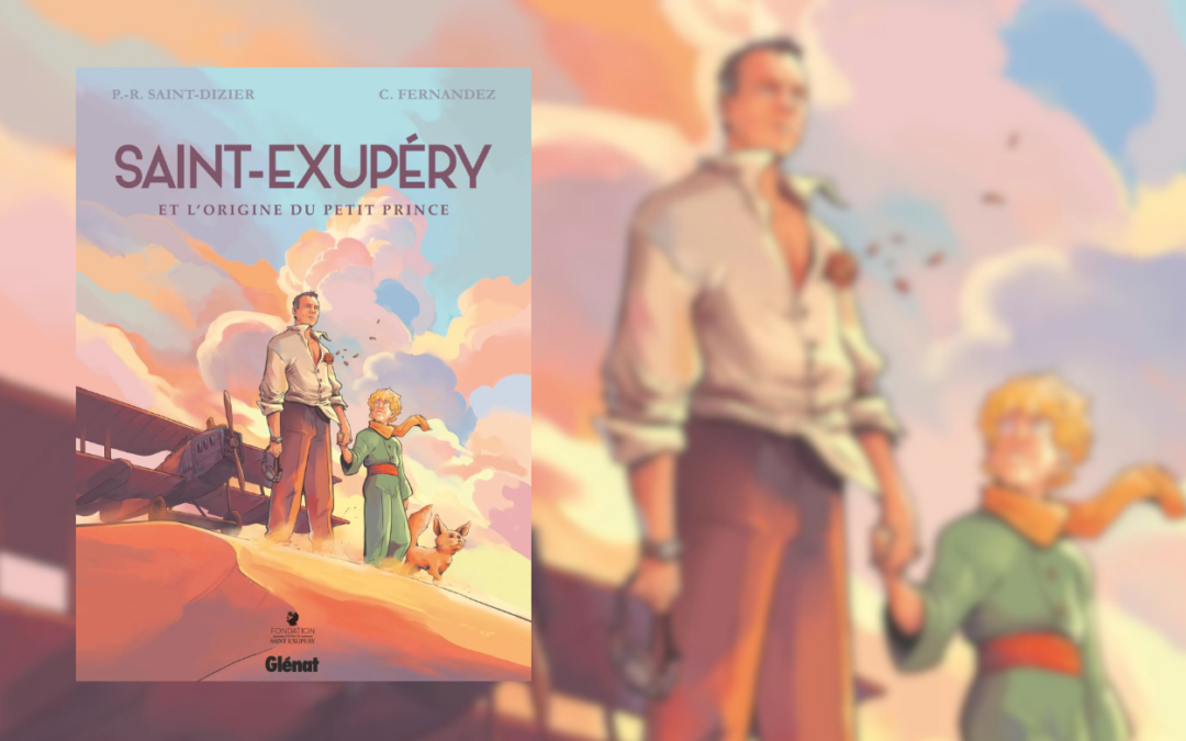 Réédition de l’intégrale BD Antoine de Saint Exupéry pour les 80 ans du Petit Prince en France